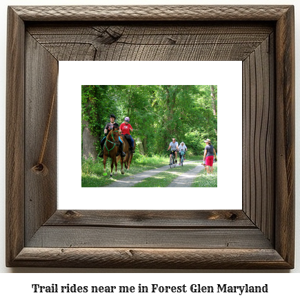 trail rides near me in Forest Glen, Maryland